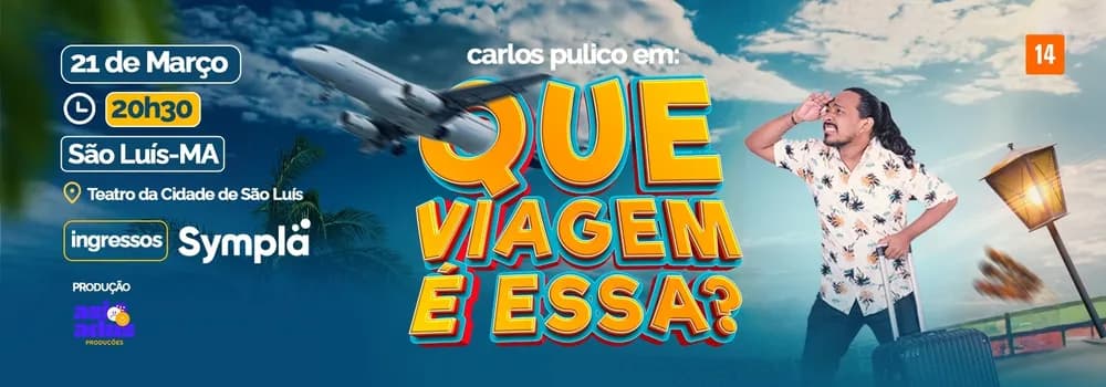 Imagem do CARLOS PULICO EM: QUE VIAGEM É ESSA?! - SÃO LUIS MA