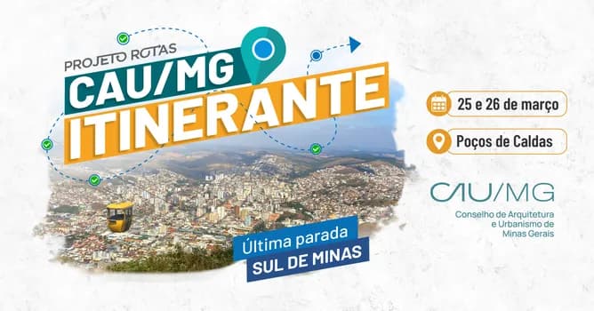 Imagem do CAU/MG Itinerante - Sul de Minas