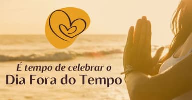 CELEBRAÇÃO DO DIA FORA DO TEMPO em Salvador