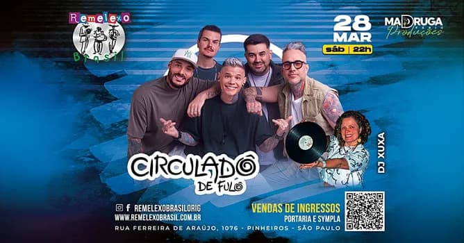 Imagem do CIRCULADO DE FULO e DJ XUXA no REMELEXO BRASIL