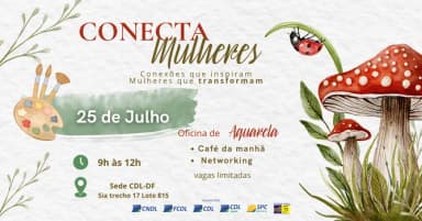 Conecta Mulheres 4° Edição em Brasília