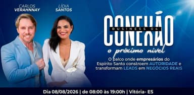 Conexão Business 04 em Vila Velha
