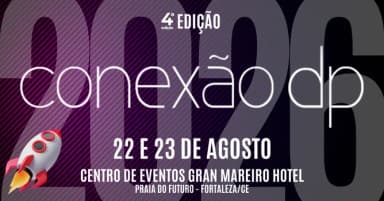 CONEXÃO DP | EDIÇÃO 2026 em Fortaleza