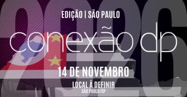 CONEXÃO DP ITINERANTE| EDIÇÃO SÃO PAULO 2026 em São Paulo
