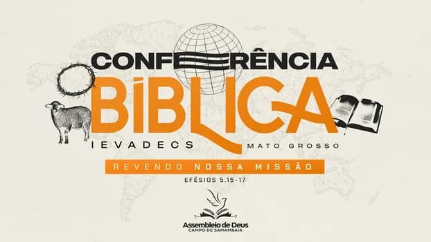 Imagem do Conferência Bíblica IEVADECS-MT