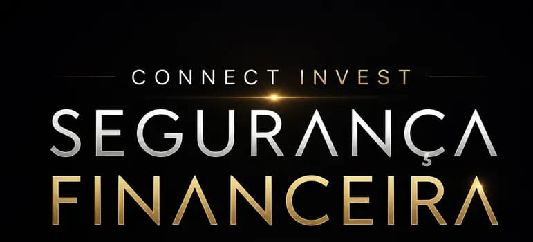 Imagem do Connect Invest Segurança Financeira