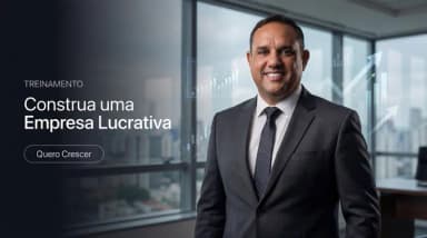 Construa uma Empresa Lucrativa - Treinamento em Campinas