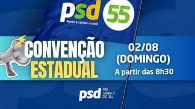 CONVENÇÃO PSD/RS em Porto Alegre