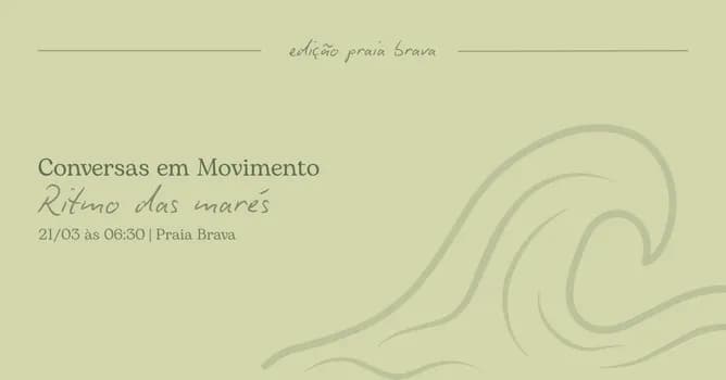 Imagem do Conversas em Movimento: Ritmo das Marés