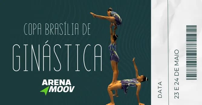 Imagem do COPA BRASÍLIA DE GINÁSTICA COM A ARENA MOOV