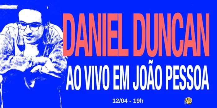 Imagem do DANIEL DUNCAN AO VIVO EM JOÃO PESSOA (12/04)