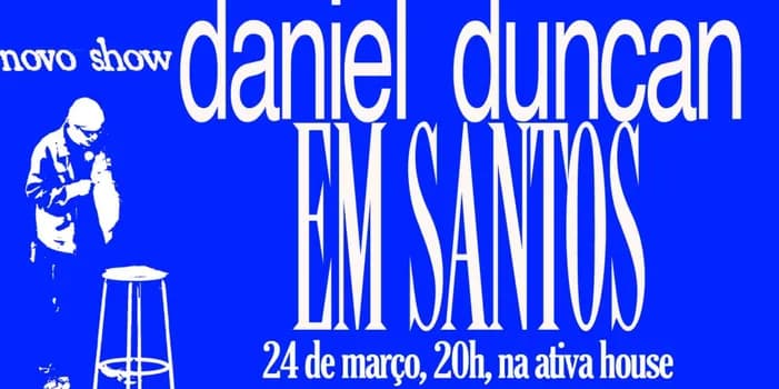 Imagem do DANIEL DUNCAN AO VIVO EM SANTOS (24/03)
