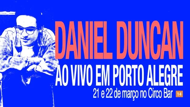Imagem do DANIEL DUNCAN EM PORTO ALEGRE