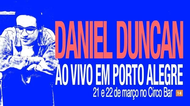 Imagem do DANIEL DUNCAN EM PORTO ALEGRE (EXTRA 21/03)