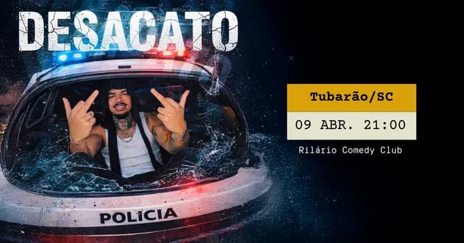 Imagem do DESACATO - Abner Dantas em Tubarão/SC