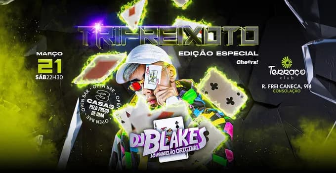 Imagem do DJ BLAKES NA TRIFREIXOTO | OPEN BAR