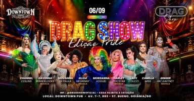 DRAG SHOW EDIÇÃO PRIDE em Goiânia