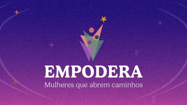 Imagem do EMPODERA - Mulheres que abrem caminhos