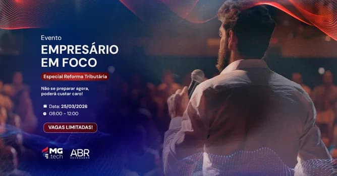 Imagem do Empresário em Foco | Especial Reforma Tributária