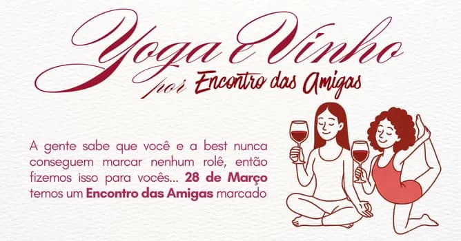 Imagem do Encontro das Amigas: Yoga e Vinho  