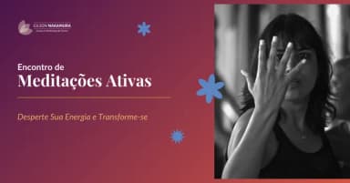 Encontro de Meditações Ativas (Osho Vipassana) em São Paulo