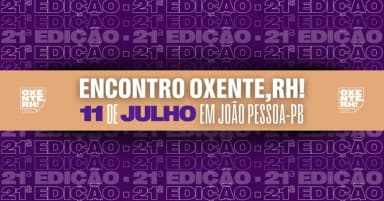 Encontro Oxente,RH! [21ª ed. em PB] em João Pessoa