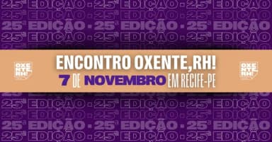 Encontro Oxente,RH! [25ª ed. em PE] em Recife