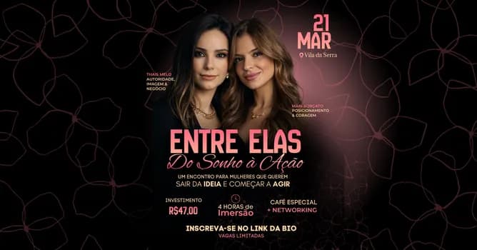 Imagem do Entre Elas - Do sonho à ação!