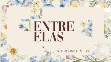 Entre Elas - Igreja da Luz em Recife