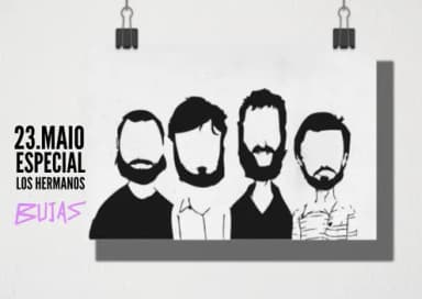 ESPECIAL LOS HERMANOS - NO BUJAS em Santos