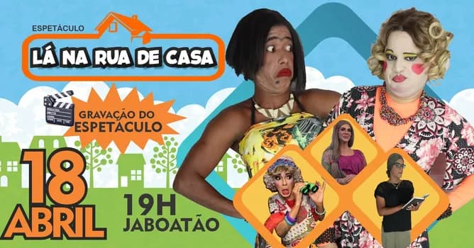 Imagem do Espetáculo Lá na rua de casa - GRAVAÇÃO