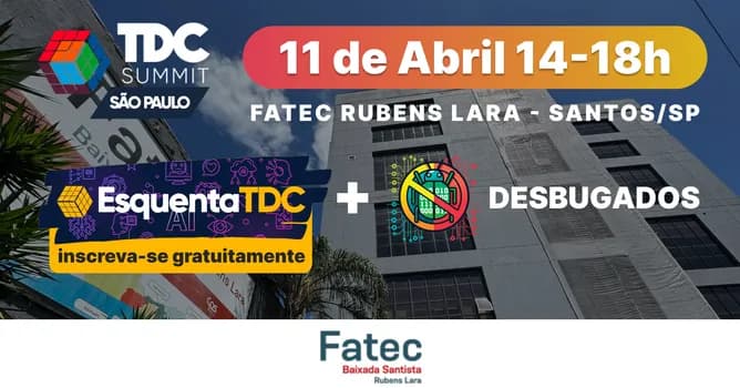 Imagem do Esquenta TDC + Desbugados