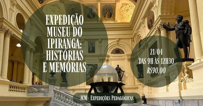 Imagem do Expedição Museu do Ipiranga: Histórias e Memórias