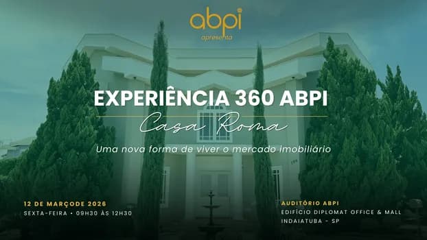 Imagem do Experiência 360 ABPI | Casa Roma | 2° Edição