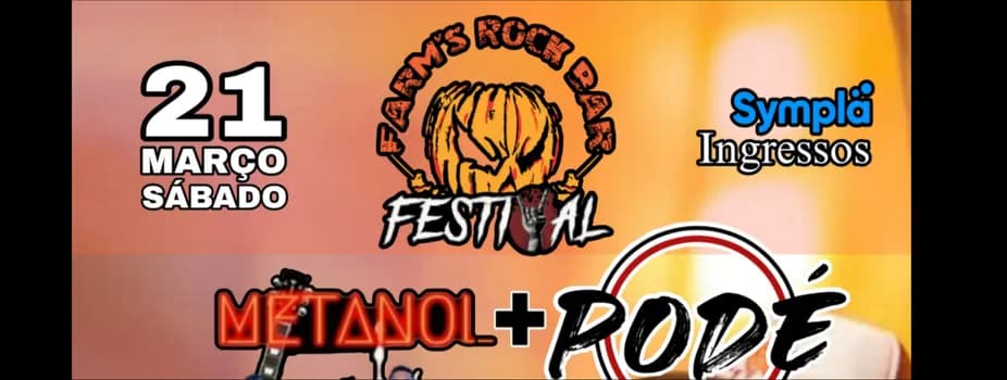 Imagem do Farm's Rock Bar - FESTIVAL - Metanol Convida - PODÉ