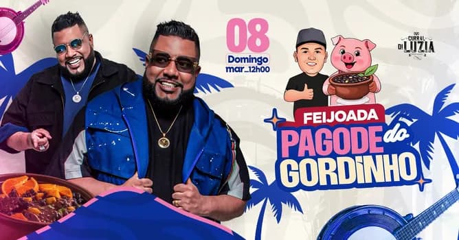 Imagem do FEIJOADA PAGODE DO GORDINHO - MAGAL