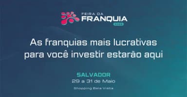 Feira da Franquia 2026 - Salvador em Salvador