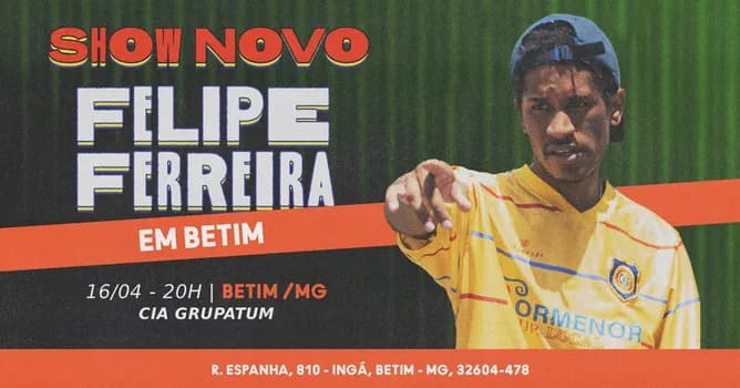 Imagem do FELIPE FERREIRA - SHOW NOVO EM BETIM /MG