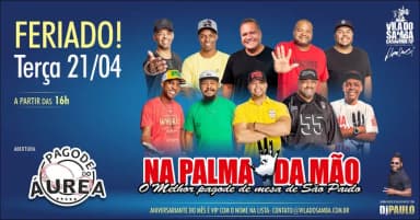 FERIADO com NA PALMA DA MÃO na VILA DO SAMBA em São Paulo