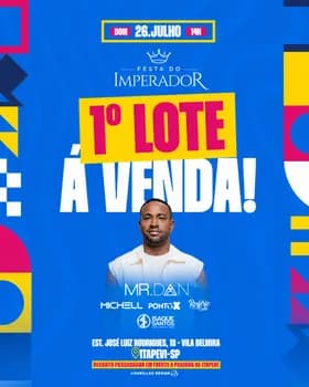 FESTA DO IMPERADOR + MR DAN em Itapevi