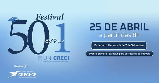 Imagem do FESTIVAL 50 EM 1 UNICRECI - CRECI CEARÁ