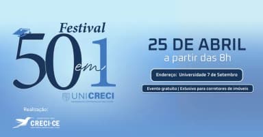 FESTIVAL 50 EM 1 UNICRECI - CRECI CEARÁ em Fortaleza