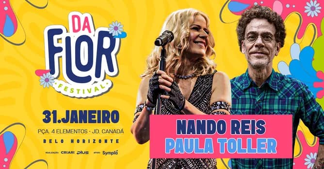 Imagem do FESTIVAL DA FLOR - NANDO REIS & PAULA TOLLER