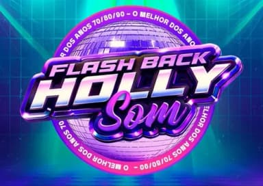 FLASH BACK HOLLY SOM ESP DIA DAS MÃES em Várzea Grande