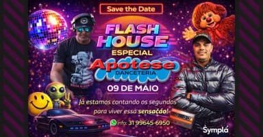 FLASH HOUSE ESPECIAL APOTEOSE ( em Belo Horizonte