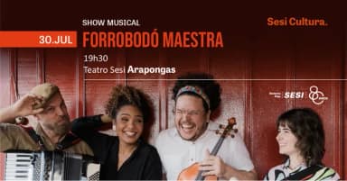 Forrobodó Maestra| Teatro Sesi Arapongas em Arapongas