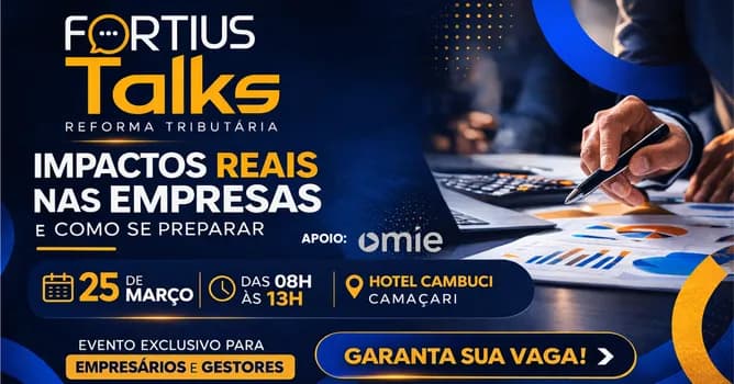 Imagem do FORTIUS TALKS - REFORMA TRIBUTÁRIA
