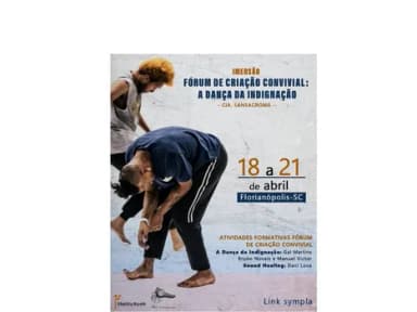 Fórum Convivial de Criação: A Dança da Indignação em Florianópolis