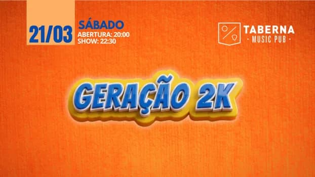 Imagem do GERAÇÃO 2k - A FESTA !