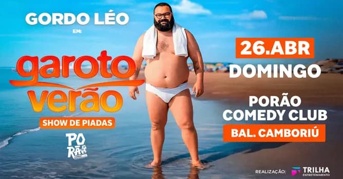 Imagem do Gordo Léo - Garoto Verão - no Porão Comedy Club BC